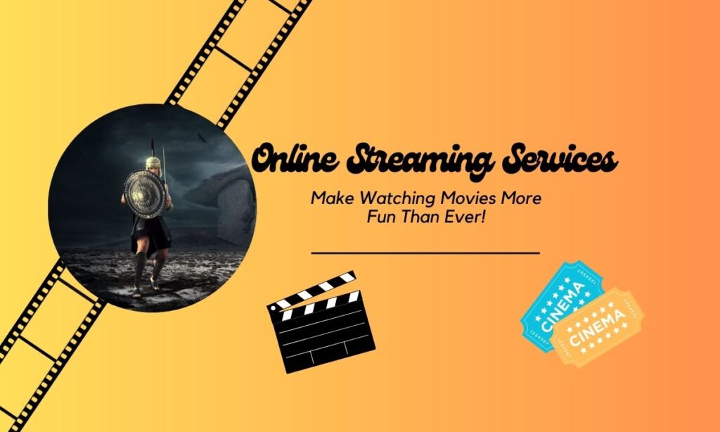 Online Streaming Services To Watch movies Free